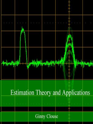 cover image of Estimation Theory and Applications
